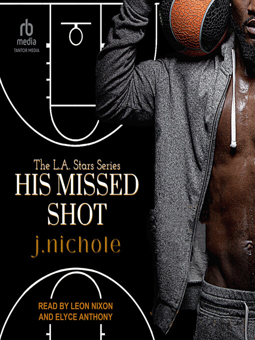 Title details for His Missed Shot by J. Nichole - Available